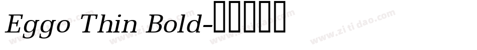 Eggo Thin Bold字体转换
